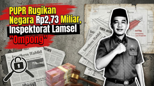 PUPR Rugikan Negara Rp2,73 Miliar, Inspektorat Lamsel ‘Ompong’