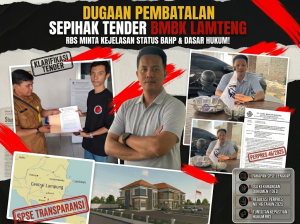 Dugaan Pembatalan Sepihak Tender BMBK Lamteng, RBS Minta Kejelasan Status BAHP