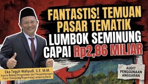 Fantastis! Temuan Pasar Tematik Lumbok Seminung Capai Rp2,86 Miliar