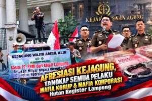 Apresiasi Kejagung Bongkar Dugaan Mafia Korporasi di Lampung, PRANTARA: Jangan Berhenti di Satu Kasus